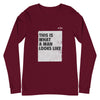 Apex Savage - What a Man - Long Sleeve Tee