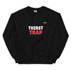 Apex Savage - Thirst Trap - Unisex Sweatshirt