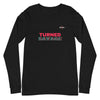 Apex Savage - Turned Savage -  Long Sleeve Tee (Unisex)