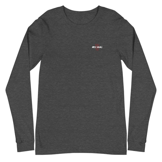 Apex Savage - More - Long Sleeve Tee (Unisex)