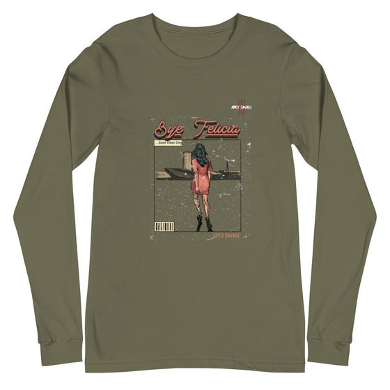 Apex Savage - Bye Felicia - Long Sleeve Tee (Unisex)