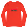 Apex Savage - Turned Savage -  Long Sleeve Tee (Unisex)