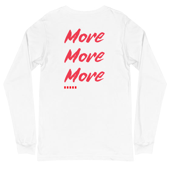 Apex Savage - More - Long Sleeve Tee (Unisex)