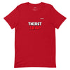 Apex Savage - Thirst Trap - Unisex T-shirt