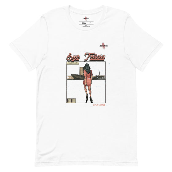 Apex Savage - Bye Felicia - T-shirt (Unisex)