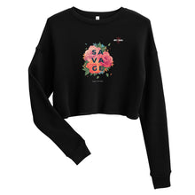  Apex Savage - Life is Rosy - Crop Sweatshirt